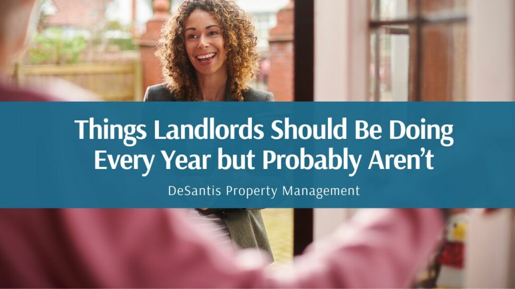 Things Landlords Should Be Doing Every Year but Probably Aren’t